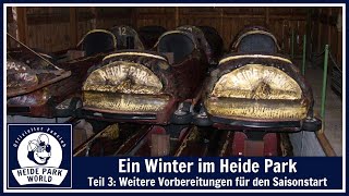 Reportage Ein Winter im Heide Park 2013  Teil 3 Weitere Vorbereitungen [upl. by Loring]