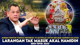 HAMIDIN LARANG SPORTER MALAYA NONTON LAGA INDONESIA Vs OSTRALI🔴JIKA MELANGGAR AKAN DI SANKSI BEGINI❓ [upl. by Alurta41]