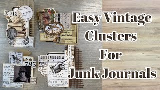 LETS MAKE JUNK JOURNAL CLUSTERS  SO GRUNGY AND VINTAGE [upl. by Eeltrebor]