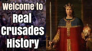 Welcome to Real Crusades History [upl. by Bernie]