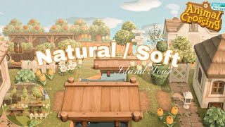 NaturalSoft Aesthetic Island ♡ Island Tour Animal Crossing New Horizons [upl. by Eitisahc]