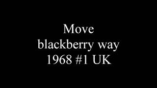 Move  blackberry way 1968 1 UK [upl. by Nairod]