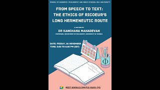 From Speech to Text The Ethics of Ricoeurs Long Hermeneutic Route  Prof Kanchana Mahadevan [upl. by Elery876]