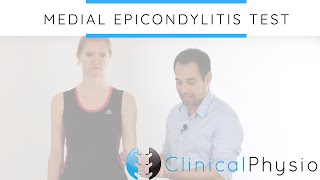 Medial Epicondylitis Test  Clinical Physio [upl. by Eelahs]