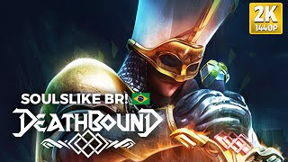 Deathbound  Um Capoeira Soulslike ou Soulslike BR PC2K [upl. by Behah]