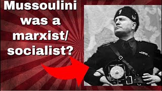 Was Mussolini a Marxist socialist [upl. by Attlee667]