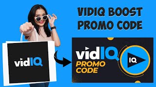 VidIQ Boost Promo Code 2024  Get VidIQ Coupon Code [upl. by Esinart907]