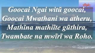 Goocai Mwathani Wa Atheru Lyrics [upl. by Dickinson]