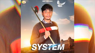 System Official Audio Ankit Vats  Ishika Khan  Abhi Saini  New Haryanvi Song 2024 [upl. by Haleigh96]