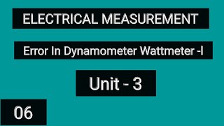 Error In Dynamometer Wattmeter  I [upl. by Fasta]