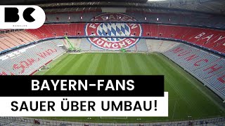 BayernFans schimpfen über Umbau der Allianz Arena [upl. by Tilly]