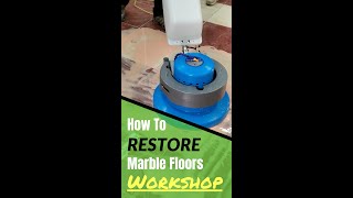 How To Restore Marble Floors WORKSHOP [upl. by Skyla]