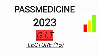 MRCP PART 1 PASSMEDICINE 2023 GIT LECTURE 15 [upl. by Froemming234]