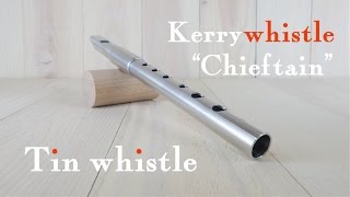 Kerrywhistle Tin Whistle D  Kerry ティン・ホイッスル D管 [upl. by Caresse]