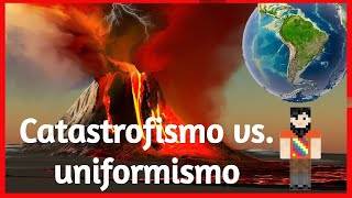 Catastrofismo vs Uniformismo  Expedición a La Tierra  El Comander GEO [upl. by Marion]