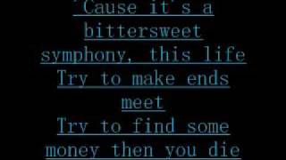 The Verve Bittersweet Symphony with lyrics [upl. by Rosenblast]