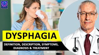 DYSPHAGIA Definition Description Causes and symptoms Diagnosis amp Treatment of Dysphagia [upl. by Naot]