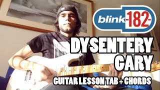 Blink182  Dysentery Gary  Guitar Lesson with TAB and Chords [upl. by Benetta]