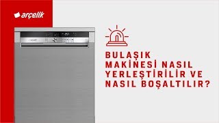 Bulaşık Makinesi Nasıl Yerleştirilir ve Nasıl Boşaltılır [upl. by Poyssick]