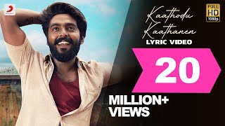 Jail  Kaathodu Kaathanen Lyric  GV Prakash Kumar Dhanush Aditi Rao Hydari  Vasanthabalan [upl. by Aicnarf255]