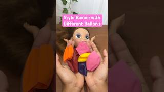 DIY Barbie Dress with Different Ballon’s  Barbie Ballon Hacks  Easy Doll Dress Makeover barbie [upl. by Akimik]