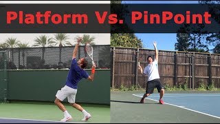 Platform Vs PinPoint Serve Which Is Better [upl. by Megan]