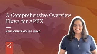 Flows for APEX  A Comprehensive Overview [upl. by Aleehs]