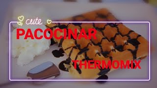 GOFRES PACOCINAR THERMOMIX [upl. by Lac]