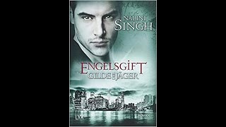 Gilde der Jäger  Band 10  Engelsgift von Nalini Singh Teil 1v2 [upl. by Atterg]