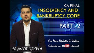 Insolvency amp Bankruptcy Code2CA FinalAmended [upl. by Acimat179]