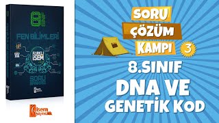 8SINIF FEN BİLİMLERİ DNA VE GENETİK KOD  SORU ÇÖZÜM KAMPI 3  FARKLI İSEM SORU BANKASI [upl. by Ikkir]