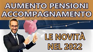 AUMENTO PENSIONI di invalidità nel 2022 TUTTE LE NOVITA [upl. by Alisia]