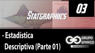 03 Curso de STATGRAPHICS Estadística Descriptiva Parte01 [upl. by Klina]