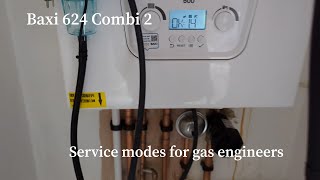 Baxi 624 Combi 2 Service Modes [upl. by Eisen]