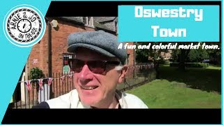 Oswestry Town  A fun and colorful market town [upl. by Elleirb]