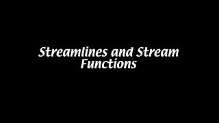 Streamlines and stream function Aerodynamics 6 [upl. by Tandie]