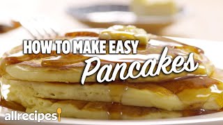 How to Make the Easiest Pancakes  Allrecipes [upl. by Ellswerth]