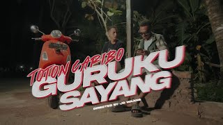 TOTON CARIBO  GURUKU SAYANG Karaoke Version [upl. by Halyhs100]