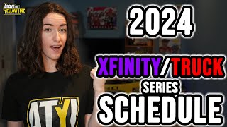 Reviewing the 2024 NASCAR Xfinity and NASCAR Craftsman Truck Series Schedules [upl. by Aiem348]