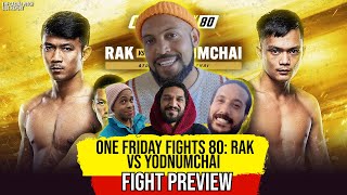 🔥quotRak to BREAK Yodnumchais UNDEFEATED Record 🔥 ONE Friday Fights 80 Main Card Preview [upl. by Levenson]