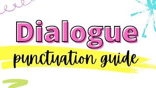 Dialogue Punctuation Guide [upl. by Matthus]