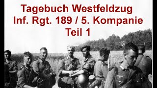 Frankreichfeldzug 1940  infanterie Regiment 189  5 Kompanie 01 [upl. by Kalb]