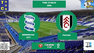 EFL Cup Live Birmingham City v Fulham Alternative Audio Commentary [upl. by Goren]