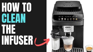 How to Clean The infuser  Delonghi Magnifica Evo [upl. by Adnelg842]