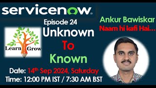 ServiceNow  Unknown To Known  Ep24 With Ankur Bawiskar [upl. by Raffo]