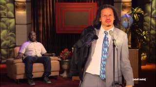 eric andre this aint your moms monologue [upl. by Enner330]