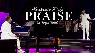 Benjamin Dube ft Mnqobi Nxumalo  Praise Official Music Video [upl. by Avan255]