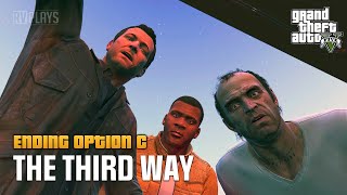 Grand Theft Auto V  Ending C  The Third Way PS5 Gameplay [upl. by Aikemaj]