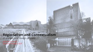 Regionalism and Contextualism in Architecture Design Process [upl. by Adrial]