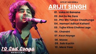 Top Hits of Arijit Singh  Bollywood Melodies  Best Sad Songs Collection [upl. by Leissam]